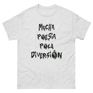 Camiseta "Mucha poesía poca diversión"