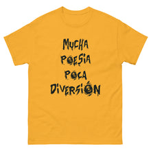 Cargar imagen en el visor de la galería, Camiseta &quot;Mucha poesía poca diversión&quot;