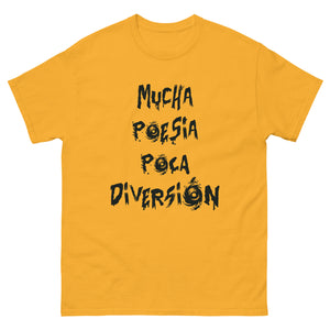 Camiseta "Mucha poesía poca diversión"