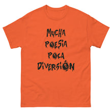 Cargar imagen en el visor de la galería, Camiseta &quot;Mucha poesía poca diversión&quot;