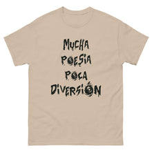 Cargar imagen en el visor de la galería, Camiseta &quot;Mucha poesía poca diversión&quot;