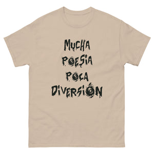 Camiseta "Mucha poesía poca diversión"