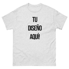 Cargar imagen en el visor de la galería, Camiseta &quot;¡Haz tu propia camiseta!&quot;