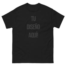 Cargar imagen en el visor de la galería, Camiseta &quot;¡Haz tu propia camiseta!&quot;