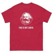 Cargar imagen en el visor de la galería, Camiseta &quot;This is not Santa&quot;