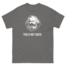 Cargar imagen en el visor de la galería, Camiseta &quot;This is not Santa&quot;