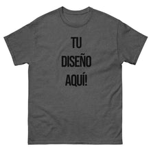 Cargar imagen en el visor de la galería, Camiseta &quot;¡Haz tu propia camiseta!&quot;