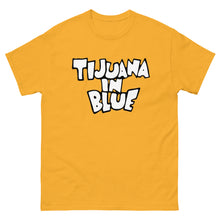 Cargar imagen en el visor de la galería, Camiseta &quot;Tijuana in blue - con dibujo a la espalda&quot;