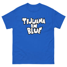 Cargar imagen en el visor de la galería, Camiseta &quot;Tijuana in blue - con dibujo a la espalda&quot;