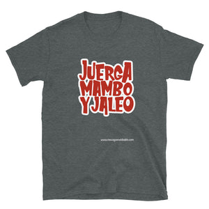 Camiseta "Juerga, Mambo y Jaleo" - BN