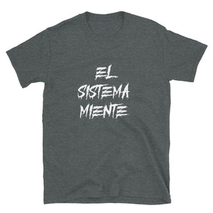 Camiseta "El sistema miente"