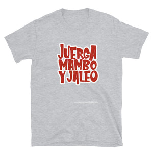 Camiseta "Juerga, Mambo y Jaleo" - BN