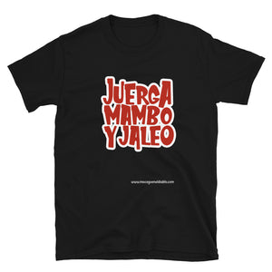 Camiseta "Juerga, Mambo y Jaleo" - BN