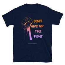 Cargar imagen en el visor de la galería, Camiseta &quot;Dont give up the fight 2&quot;