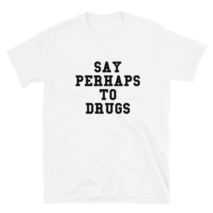 Camiseta "Perhaps"