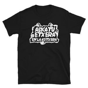 Camiseta "Askatu Etxera en la Kotxera"