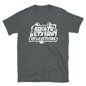 Camiseta "Askatu Etxera en la Kotxera"