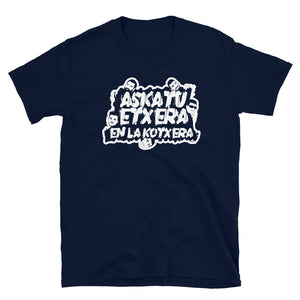 Camiseta "Askatu Etxera en la Kotxera"