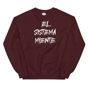 Sudadera "El sistema miente"